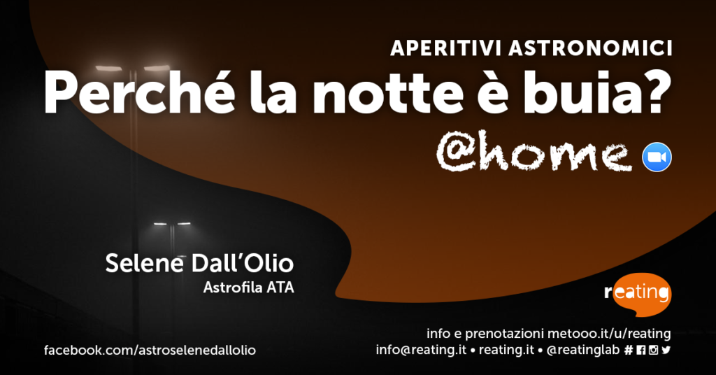 Aperitivi Astronomici | Perché la notte è buia?